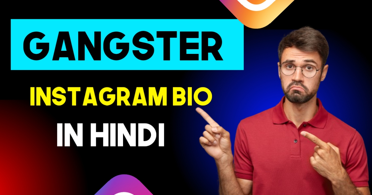 Gangster Bio For Instagram In Hindi