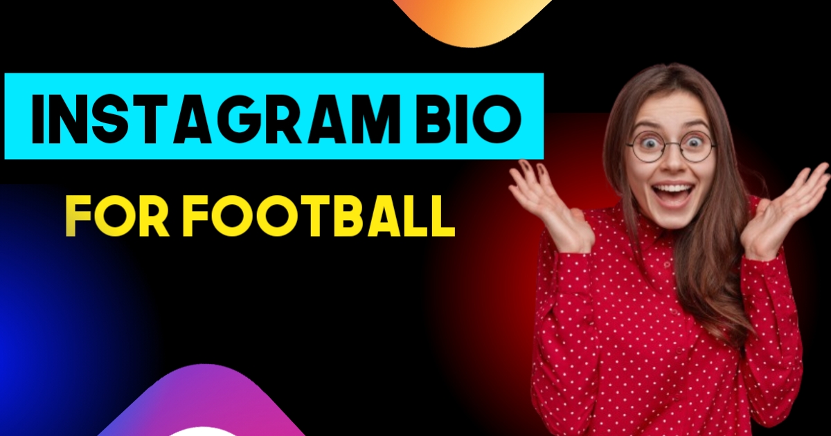 football Bio For Instagram