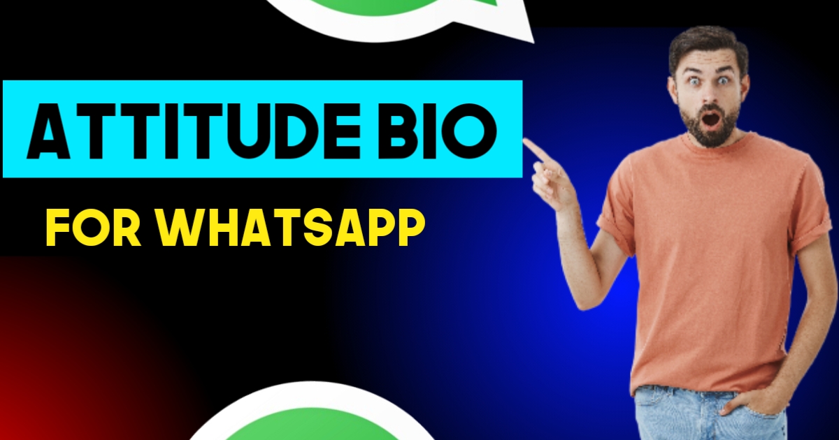 Attitude Bio For Whatsapp