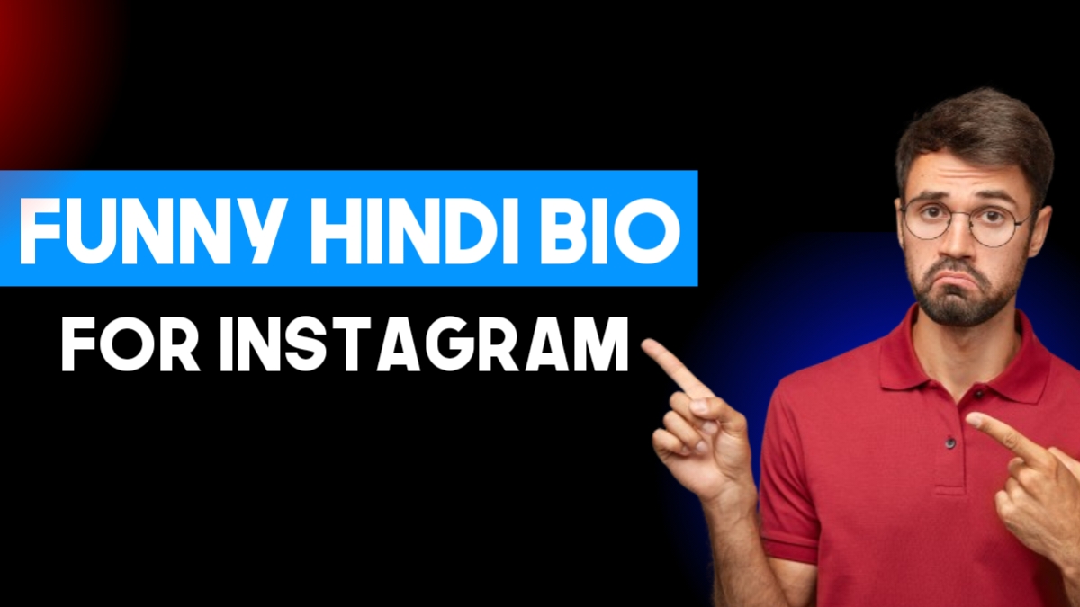 Funny Hindi Bio For Instagram