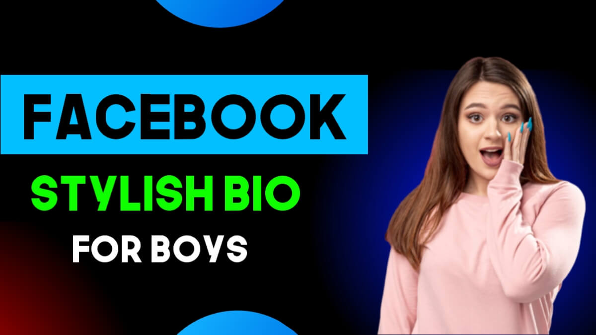 Facebook Bio For Boys Stylish