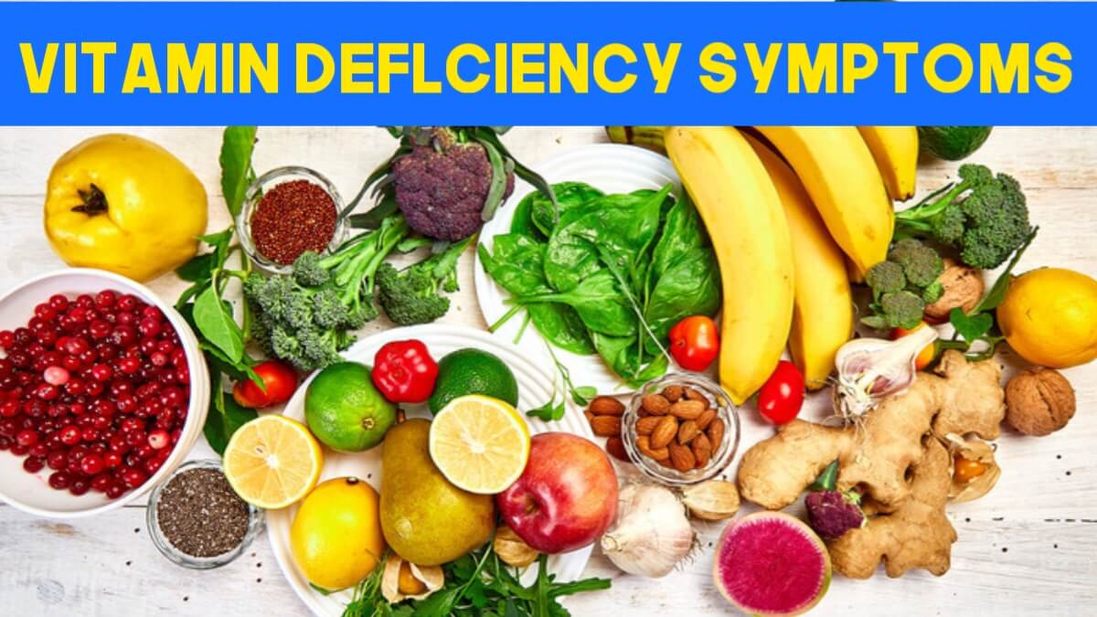 Vitamin Deficiency Symptoms