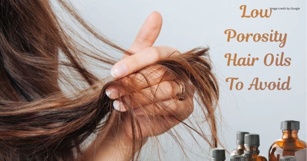 Best Hair Oil For Low Porosity Hair